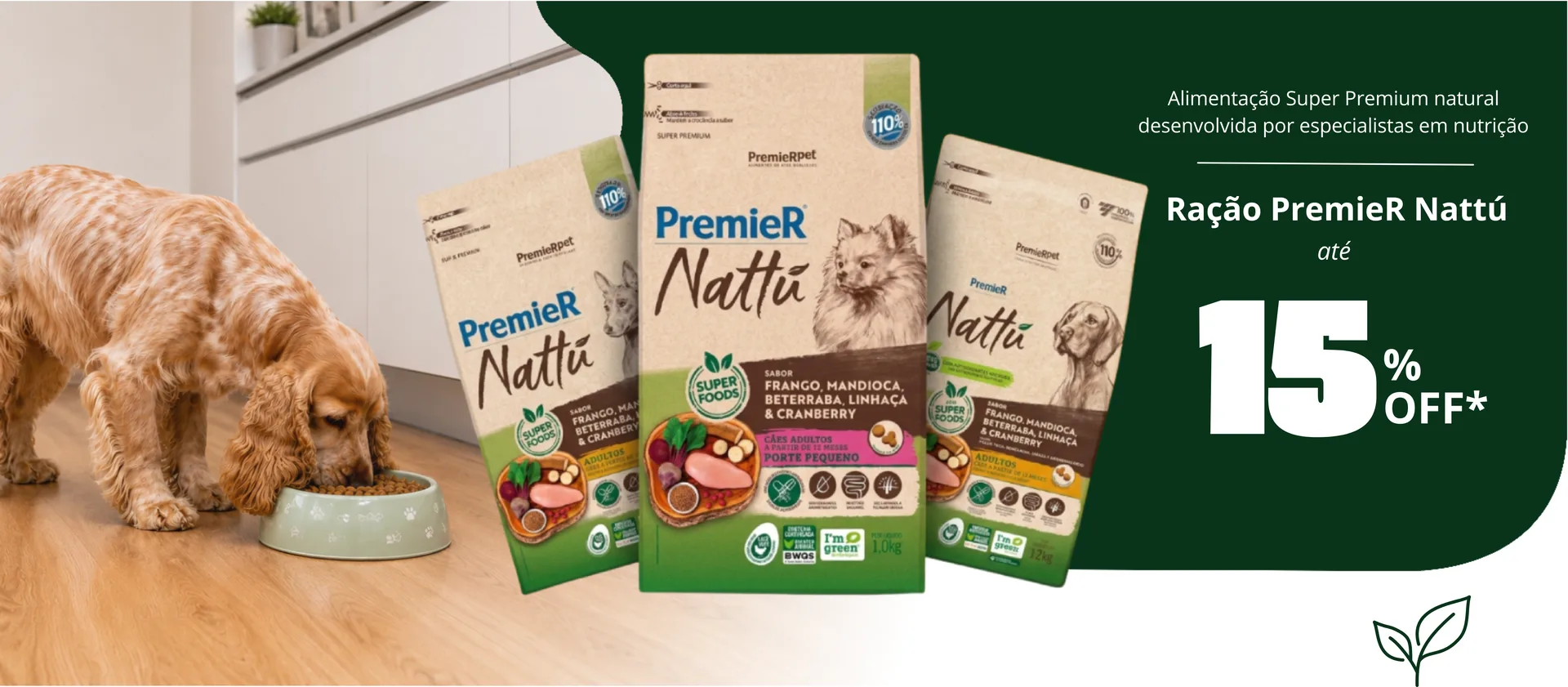 Ração PremieR Nattú com até 15% de desconto.